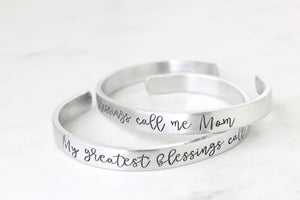 My Greatest Blessings Call Me Mom Cuff Bracelet