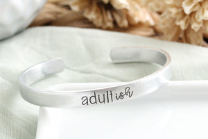 Adultish Cuff Bracelet
