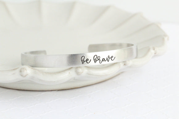 Be Brave Cuff Bracelet